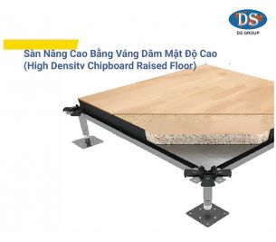 Sàn nâng Cao Bằng váng dăm mật độ cao